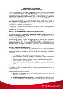 REGLAMENTO PROMOCIÓN  “Davivienda te lleva a ver al Blue Man Group” Con el fin de establecer el marco legal y condiciones generales con que se desarrollará la promoción “Davivienda te lleva a ver al BlueMan Grou