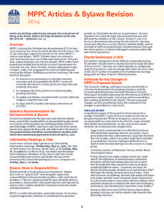 MPPC Articles & Bylaws Revision 2014 growth in Christ with excellence in governance. Session members are called through a discernment process and affirmed by members of the church. Session’s role is to