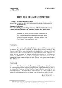 For discussion on 21 June 2013 FCR[removed]ITEM FOR FINANCE COMMITTEE