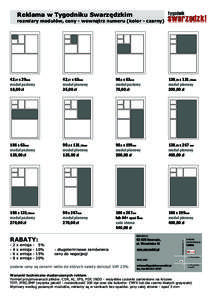 Reklama w Tygodniku Swarzêdzkim rozmiary modu³ów, ceny - wewn¹trz numeru (kolor - czarny) 42,27 x 29mm modu³ poziomy 18,00 z³