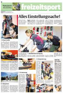 28  Morgen lesen Sie Der Einstieg ins Mountainbiking A B E N DZ E I T U N G FREITAG, 9. MAI 2014