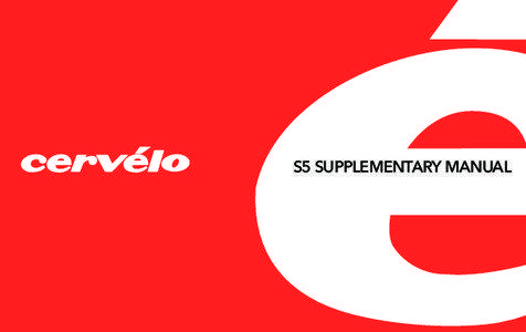 S5 Supplementary Manual  Cervélo S5 Supplementary Manual