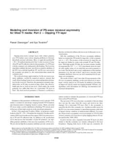 GEOPHYSICS, VOL. 71, NO. 4 共JULY-AUGUST 2006兲; P. D123–D134, 10 FIGSModeling and inversion of PS-wave moveout asymmetry for tilted TI media: Part 2 — Dipping TTI layer