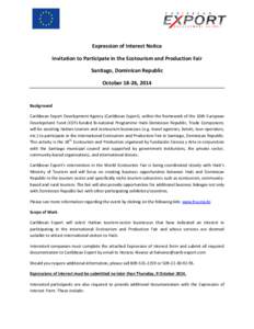 Expression of Interest Notice Invitation to Participate in the Ecotourism and Production Fair Santiago, Dominican Republic October 18-26, 2014  Background