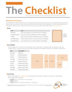 The Checklist A Quarterly Newsletter of the Building Commissioning Association Newsletter Advertising The Checklist team is excited to share your service or product with commissioning professionals. We’ve assembled thi