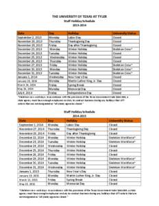THE UNIVERSITY OF TEXAS AT TYLER Staff Holiday Schedule[removed]Date