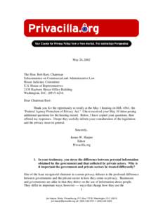 May 24, 2002  The Hon. Bob Barr, Chairman Subcommittee on Commercial and Administrative Law House Judiciary Committee U.S. House of Representatives