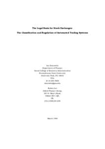 The Legal Basis for Stock Exchanges: The Classification and Regulation of Automated Trading Systems Ian Domowitz Department of Finance Smeal College of Business Administration