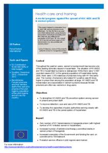 Health care and training A model program against the spread of HIV/AIDS and TB in women prisons  EU Partner  Penal Reform