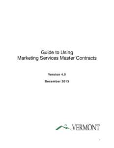 Guide to Using Marketing Services Master Contracts Version 4.0 December 2013