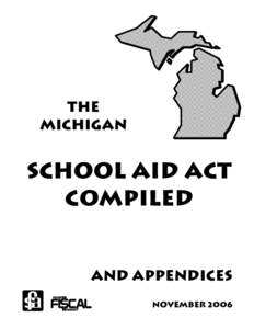 The Michigan School Aid Act Compiled and Appendices - January 2003