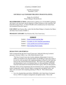 COASTAL CONSERVANCY Staff Recommendation December 5, 2013 SOUTH BAY SALT POND RESTORATION: PHASE II PLANNING Project No[removed]Project Manager: Brenda Buxton