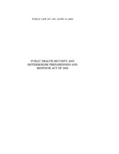 Public Health Security and Bioterrorism Preparedness and Response Act of[removed]Public Law[removed]June 12, 2002