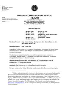 Members Rep. Susan Crosby, Chairperson Rep. Cindy Noe Sen. Connie Lawson Sen. Mark Blade Bryan Lett