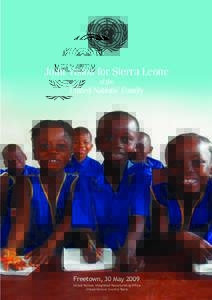 Joint Vision for Sierra Leone of the United Nations’ Family  Freetown, 30 May 2009