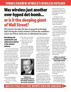 FORBES/ANDREW SEYBOLD’S WIRELESS OUTLOOK  Was wireless just another over-hyped dot-bomb... or is it the sleeping giant of Wall Street?