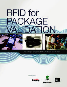 RFID for Package Validation Advantages for Contract Manufacturers and Packers  sponsored by