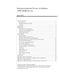 Intergovernmental Issues in Indiana 1999 IACIR Survey April 2000 Executive Summary.....................................................................................................1 Introduction ......................