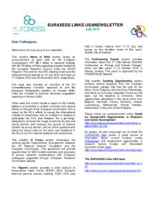 EURAXESS LINKS USANEWSLETTER July 2012 Dear Colleagues, Welcome to the July issue of our newsletter.