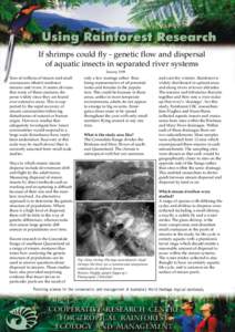 If shrimps could fly - genetic flow and dispersal of aquatic insects in separated river systems January 1999 Tens of millions of insects and small crustaceans inhabit rainforest