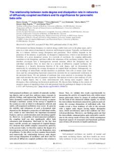 CHAOS 25, The relationship between node degree and dissipation rate in networks of diffusively coupled oscillators and its significance for pancreatic beta cells Marko Gosak,1,2,3 Andraz Stozer,1,3 Rene 