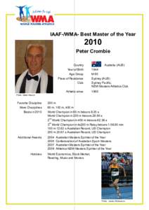 IAAF-/WMA /WMA- Best Master of the Year 2010 Peter Crombie Country