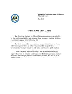 Embassy of the United States of America Athens, Greece July[removed]MEDICAL AND DENTAL LIST