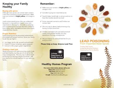 Keeping your Family Healthy Remember:  Make sure your turmeric is bright yellow, not orange or red