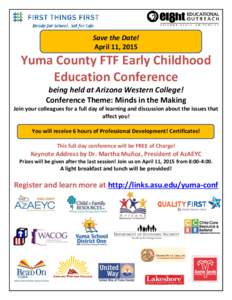 Save the Date! April 11, 2015 Yuma County FTF Early Childhood Education Conference being held at Arizona Western College!