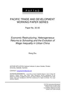 PACIFIC TRADE AND DEVELOPMENT WORKING PAPER SERIES Paper NoEconomic Restructuring, Heterogeneous Returns to Schooling and the Evolution of