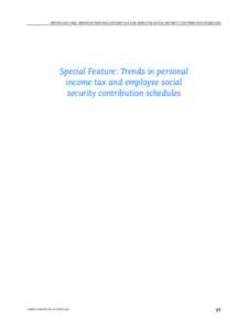 SPECIAL FEATURE: TRENDS IN PERSONAL INCOME TAX AND EMPLOYEE SOCIAL SECURITY CONTRIBUTION SCHEDULES  Special Feature: Trends in personal income tax and employee social security contribution schedules
