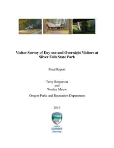Visitor Survey of Day-use and Overnight Visitors at Silver Falls State Park Final Report Terry Bergerson and