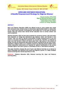 International Women Online Journal of Distance Education January, 2015 Volume: 4 Issue: 2 Article: 03 ISSN: OPEN AND DISTANCE EDUCATION: A Needful Empowerment Strategy for Nigerian Women Famade Oladiran AFOLAYA