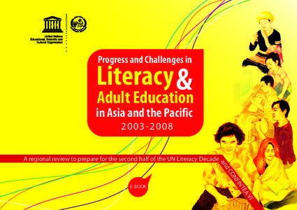 Reading / Knowledge / United Nations / Adult education / United Nations Literacy Decade / UNESCO Institute for Lifelong Learning / Post literacy / National Literacy Mission Programme / Education For All / UNESCO / Literacy / Education