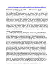 Southern Campaign American Revolution Pension Statements & Rosters Pension application of Francis Holley R10549 Martha Thompson 1 fn17NC Transcribed by Will Graves[removed]Methodology: Spelling, punctuation and/or gramm