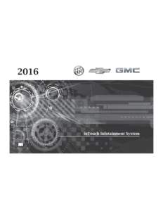 Buick/Chevrolet/GMC InTouch Infotainment System (GMNA-Localizing-U.S/ Canada - crcContents  Introduction . . . . . . . . . . . . . . . . . . 2