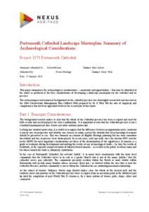 Portsmouth Cathedral Landscape Masterplan: Summary of Archaeological Considerations Project 3175 Portsmouth Cathedral. Summary submitted to: Submitted by: