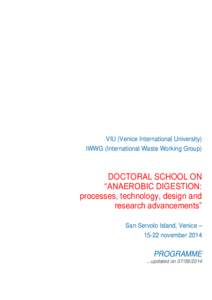 VIU (Venice International University) IWWG (International Waste Working Group) DOCTORAL SCHOOL ON “ANAEROBIC DIGESTION: processes, technology, design and