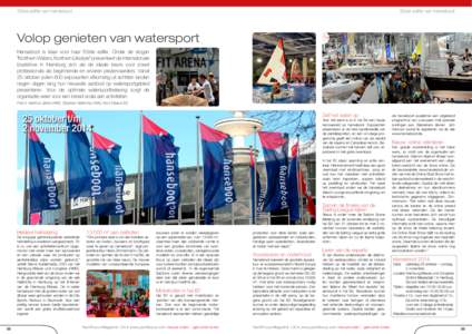 55ste editie van hanseboot  55ste editie van hanseboot Volop genieten van watersport Hanseboot is klaar voor haar 55ste editie. Onder de slogan
