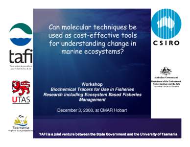 Can molecular techniques be used as cost-effective tools for understanding change in marine ecosystems?  Workshop