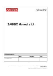 Release 012  ZABBIX Manual v1.4 Review and Approval Name