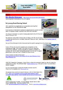 Club Information Newsletter Release Number 132– Wednesday 24 October 2012 News MA Media Releases :