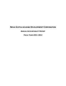 NOVA SCOTIA HOUSING DEVELOPMENT CORPORATION ANNUAL ACCOUNTABILITY REPORT FISCAL YEARS[removed] Table of Contents 1.0