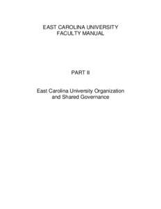 EAST CAROLINA UNIVERSITY FACULTY MANUAL PART II  East Carolina University Organization