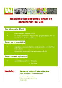 www.usti-nad-labem.cz  Nabí Nabízíme studentskou praxi se zaměř zaměřen