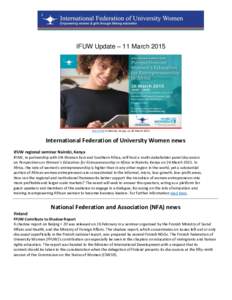 IFUW Update – 11 March[removed]Join IFUW in Nairobi, Kenya, on 26 March 2015 International Federation of University Women news IFUW regional seminar Nairobi, Kenya