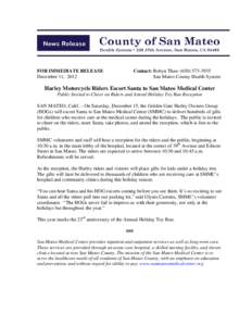 FOR IMMEDIATE RELEASE December 11,, 2012 Contact: Robyn Thaw[removed]San Mateo County Health System