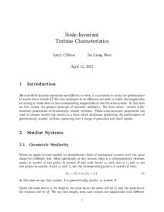 Scale-Invariant Turbine Characteristics Larry Clifton Jia Liang Wen
