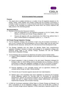 DES Executive Group Item 21  EU Environmental Policy proposals Purpose 1. This report aims to update members on a number of key EU legislative dossiers on Air Quality, Waste, Urban Mobility and Climate Change that the Eu