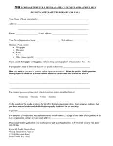 2014 WOODY GUTHRIE FOLK FESTIVAL APPLICATION FOR MEDIA PRIVILEGES (DO NOT MANIPULATE THIS FORM IN ANY WAY.) Your Name: (Please print clearly.)__________________________________________________ Address: __________________